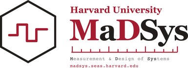 Harvard University MaDSys: Measurement and Design of Systems